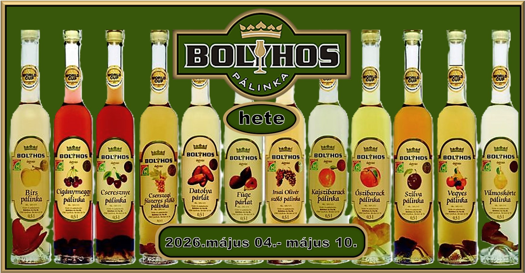 Bolyhos pálinkák hete